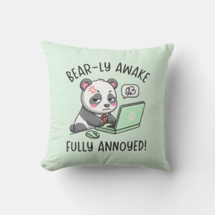 Bear-ly Awake Fully Annoyed - Panda Office Humor Cushion