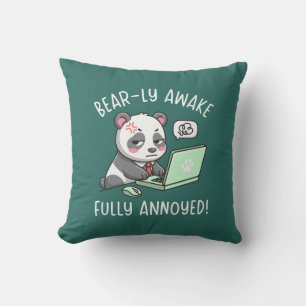 Bear-ly Awake Fully Annoyed - Panda Office Humor Cushion