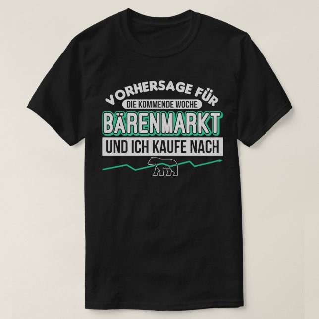 Bear market Capitalist Shares Invest Buy Hold T-Shirt (Design Front)