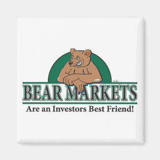 Bear-Markets-are-Investors-Best-Friends Magnet