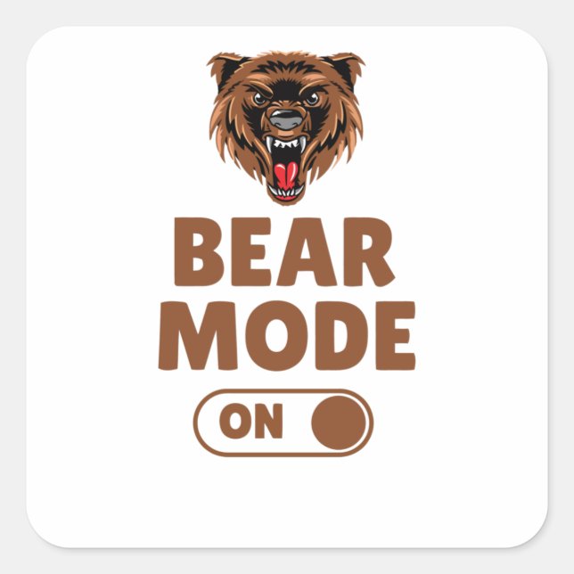 Bear Mode On Square Sticker (Front)