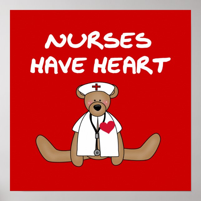 Bear Nurses Have Heart T-shirts and Gifts Poster (Front)