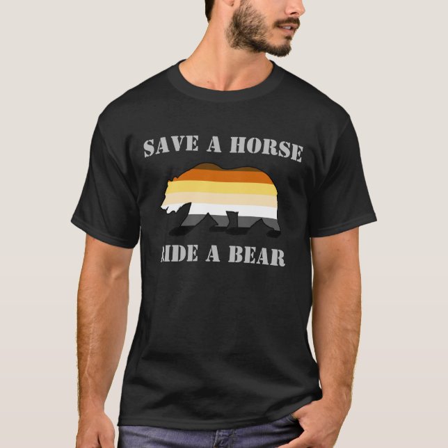 Bear Pride Flag Save A Horse Ride A Bear T-Shirt (Front)