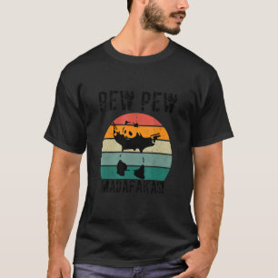 bear Quote Pew Pew Madafakas Cool Bear T-Shirt