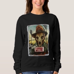 BEAR SKULL RANGER with hat and sign, Warning Do no Sweatshirt