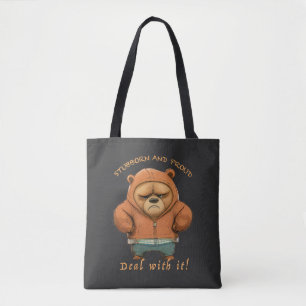 Bear Stubborn Deal With It Cute Adorable Funny Tote Bag