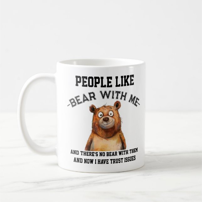 Bear With Me – A Plush Friend Full of Puns! Coffee Mug (Left)