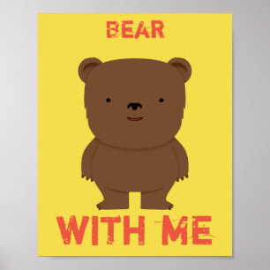 Bear with me poster