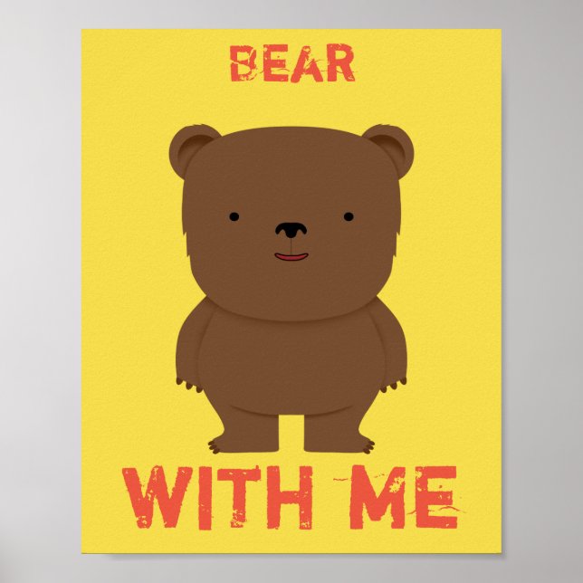 Bear with me poster (Front)