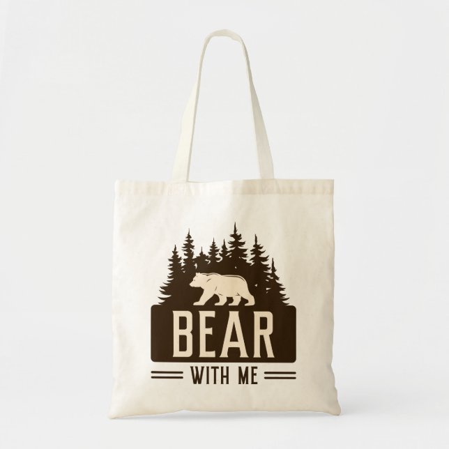 Bear With Me Tote Bag (Front)