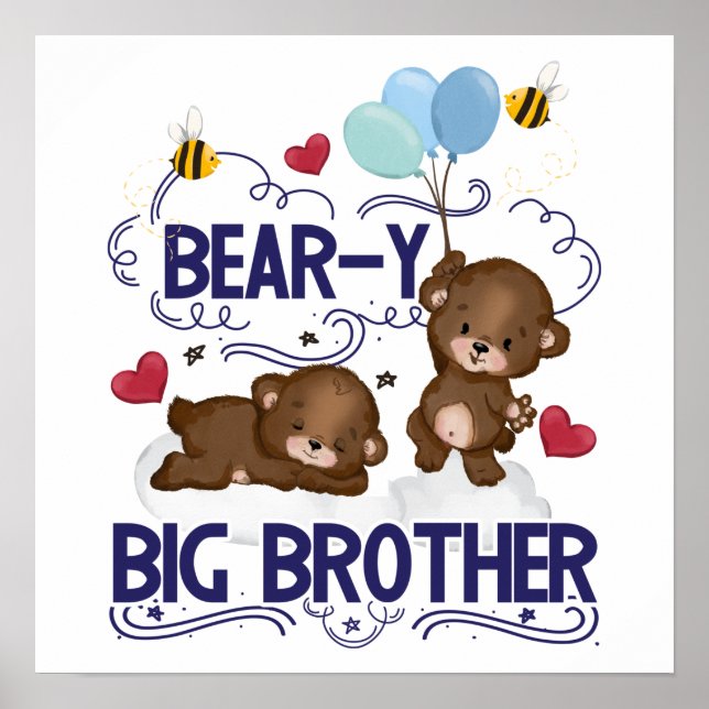 Bear-y Very Big Brother Sibling Pun Poster (Front)