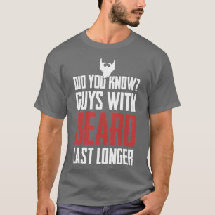 Beard bearded beard bearded gift 7 T-Shirt