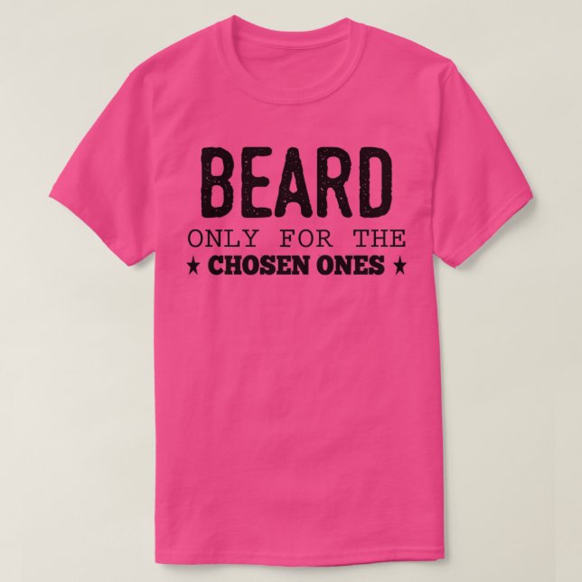 BEARD CHOSEN ONES T-Shirt (Design Front)