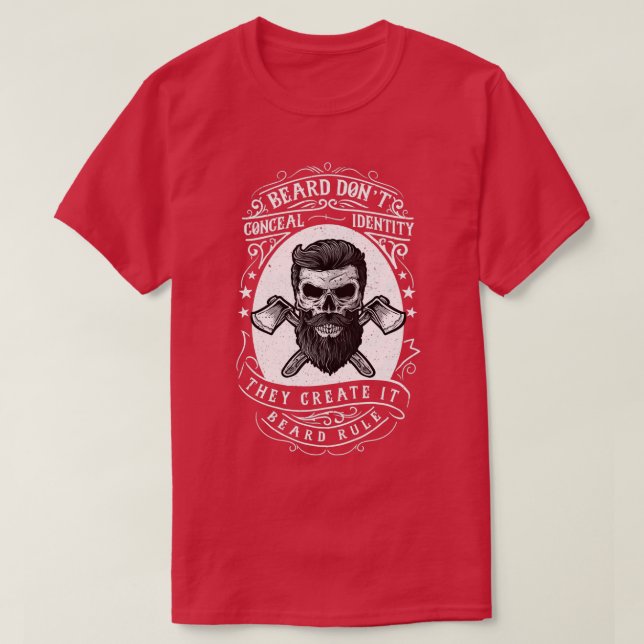 Beard Donx27t Conceal Identity T-Shirt (Design Front)