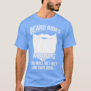 beard for life 6 T-Shirt