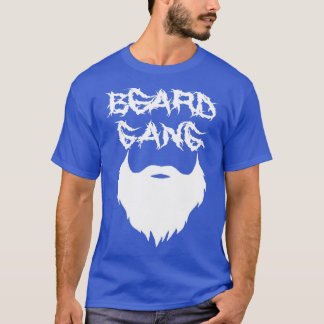 BEARD GANG T-Shirt