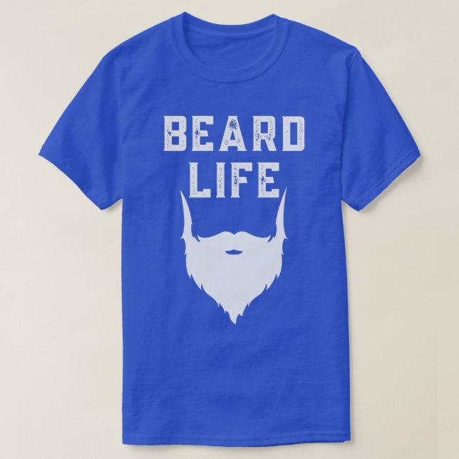 Beard Life 2 T-Shirt (Design Front)