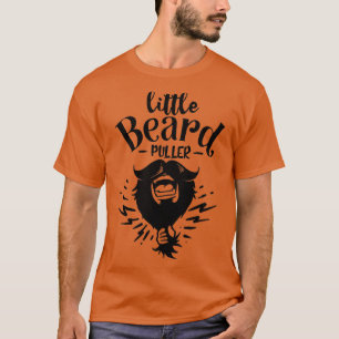 Beard Lovers Gift Little beard puller T-Shirt