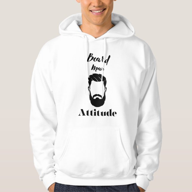 Beard man attitude hoodie (Front)