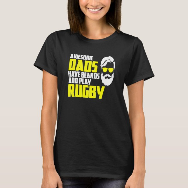 Beard Rugby Saying Fathers Day Rugby T-Shirt (Front)