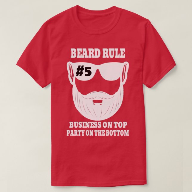 Beard Rule 5 Business On Top Party On The Bottom 1 (Design Front)