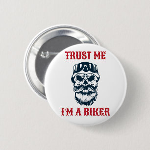 Beard Skull   Motorcycle   Trust me I'm a biker 6 Cm Round Badge