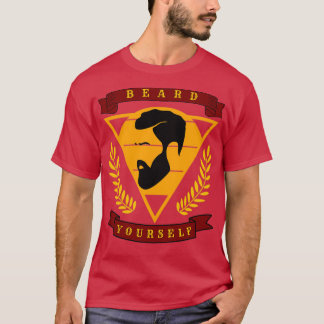 Beard Yourself 46 T-Shirt