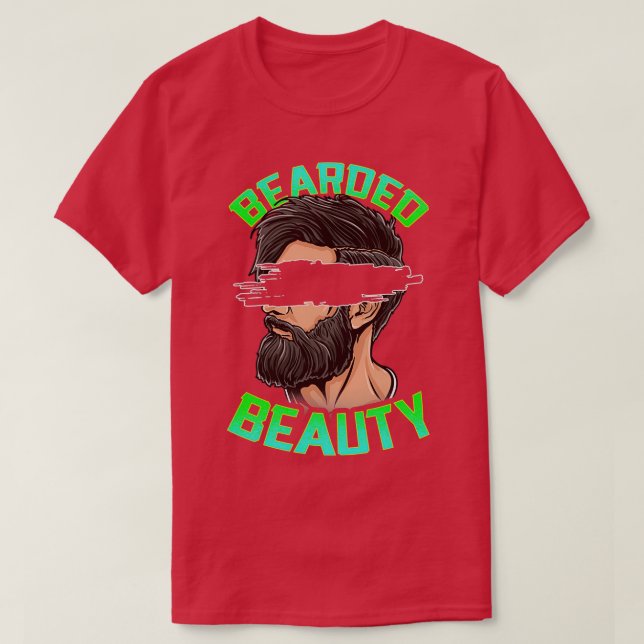 Bearded Beauty Facial Hair Growth Men Face Style F T-Shirt (Design Front)