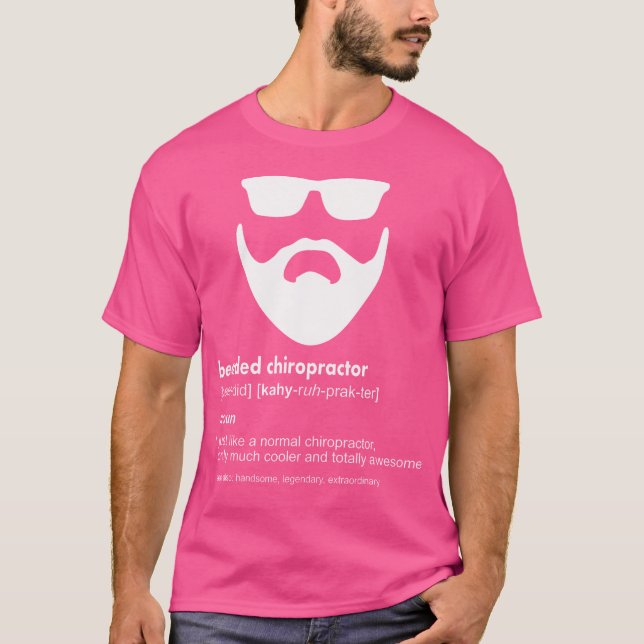 Bearded Chiropractor Beard Joke Chiropractor T-Shirt (Front)