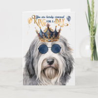 Bearded Collie Dog King for a Day Funny Birthday