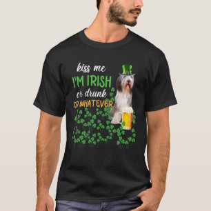 Bearded Collie Kiss Me I'm Irish Or Drunk Or Whate T-Shirt