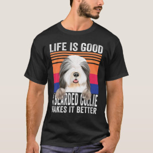 Bearded Collies Makes Your Life Good Vintage T-Shirt