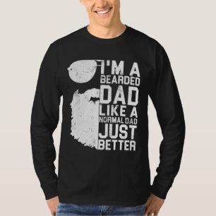 Bearded Dad Funny Beard Humour Father's Day Gift I T-Shirt