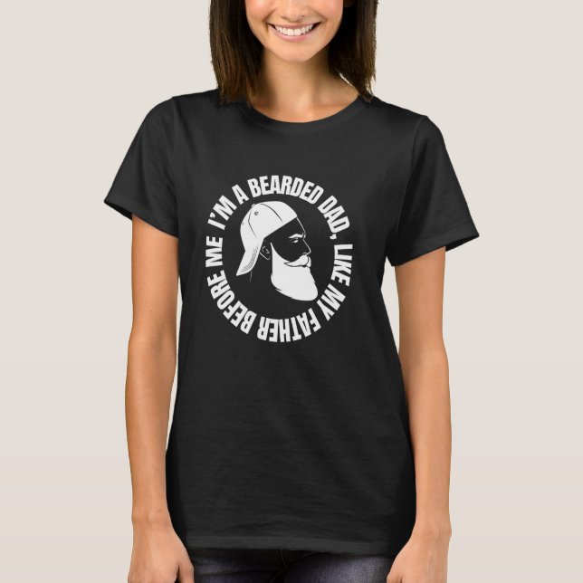 Bearded Dad Shirt Mens Beard Humour Funny T-shirt  (Front)