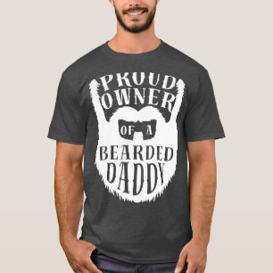 Bearded Daddy quote 1 T-Shirt
