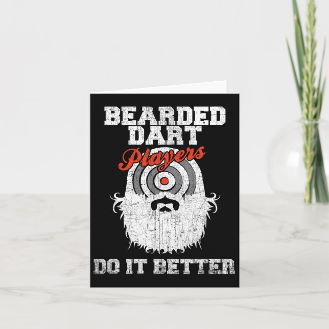 Bearded Dart Players Do It Better Funny Dartboard  Card (Front)