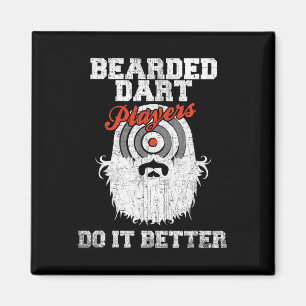 Bearded Dart Players Do It Better Funny Dartboard Magnet