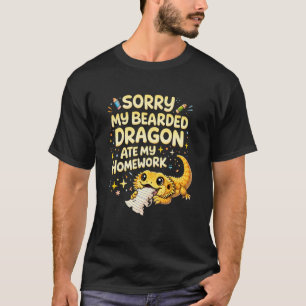 Bearded Dragon Ate My Homework Reptile Pet Lizard  T-Shirt