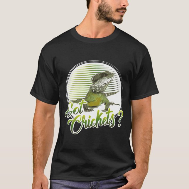 Bearded Dragon Bearded Dragon Got Crickets T-Shirt (Front)