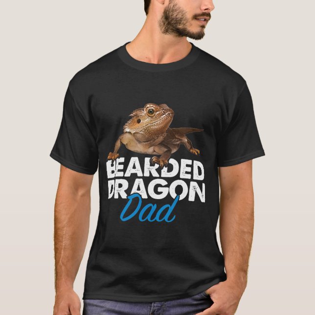 Bearded Dragon Dad Pet Reptile Lizard Owner T-Shirt (Front)