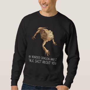Bearded Dragon For Men Women Lizard Pet Animal _6 Sweatshirt