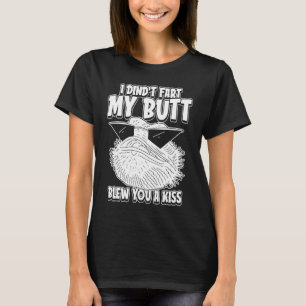 Bearded Dragon Humour  I Didnt Fart My Butt Blew Y T-Shirt