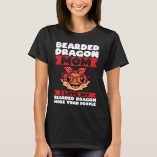 bearded dragon mom I love my bearded dragon lizard T-Shirt