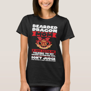 bearded dragon mum if you catch me talking lizards T-Shirt