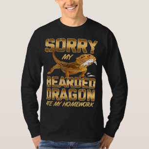 Bearded Dragon My Bearded Dragon Ate My Homework T T-Shirt