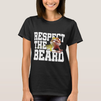 Bearded Dragon Respect The Beard T-Shirt