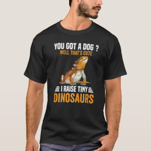 Bearded Dragons Lizards Reptile I Raise Tiny Dinos T-Shirt