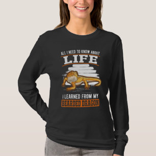 Bearded Dragons Quote Bearded Dragon T-Shirt