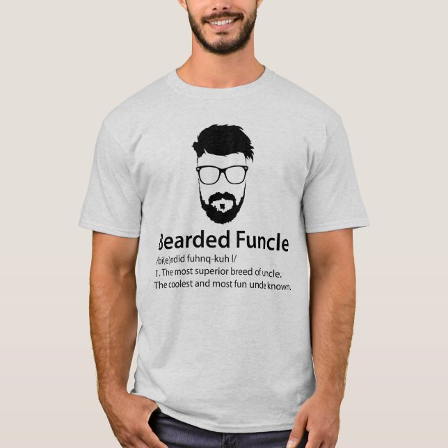 Bearded Funcle Description Beard Day Shirt Funny (Front)