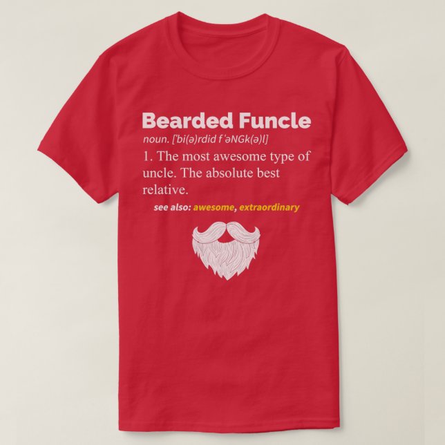 Bearded Funcle Uncle T-Shirt (Design Front)